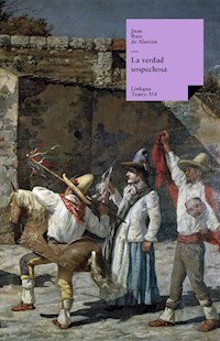 La verdad sospechosa - Juan Ruiz de Alarcón - ebook