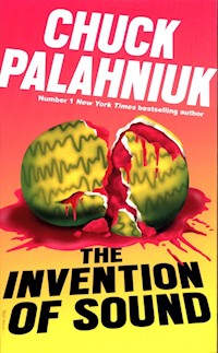 The Invention of Sound - Palahniuk Chuck - książka