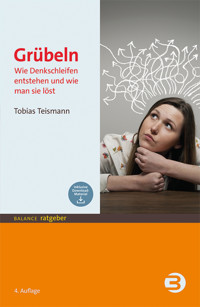 Grübeln - Tobias Teismann - ebook