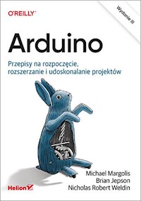 Arduino - Michael Margolis, Brian Jepson, Nicholas Robert Weldin - książka