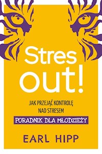 Stres out! Poradnik dla młodzieży - Hipp Earl - książka