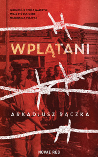 Wplątani - Arkadiusz Rączka - ebook + audiobook