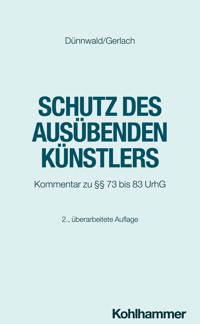 Schutz des ausübenden Künstlers - Rolf Dünnwald - ebook