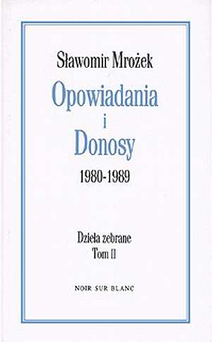 Opowiadania i Donosy -  Sławomir Mrożek - ebook