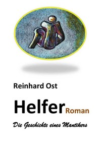 Helfer - Reinhard Ost - ebook