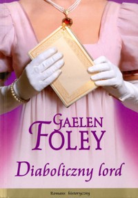 Diaboliczny lord - Gaelen Foley - ebook