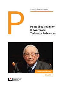 Poeta (bez)religijny - Przemysław Dakowicz - książka