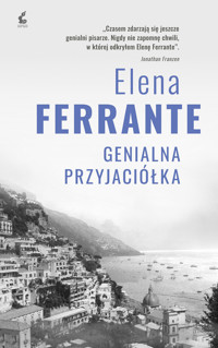 Genialna przyjaciółka. Cykl neapolitański. Tom 1 - Elena Ferrante - książka