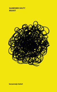 Bełkot - Sławomir Shuty - ebook