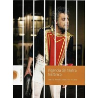 Vigencia del teatro histórico - Camilo Andrés Rodríguez Triana - ebook