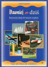 Dawniej a dziś - Częścik Józef - książka