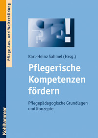 Pflegerische Kompetenzen fördern -  - ebook