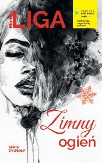 Zimny ogień - Monika Liga - ebook + książka
