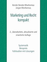 Marketing und Recht kompakt - Kerstin Stender-Monhemius - ebook