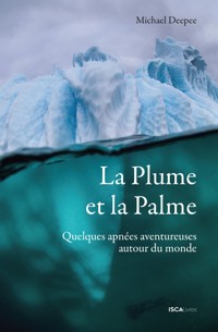 La plume et la palme - Michel Deepee - ebook
