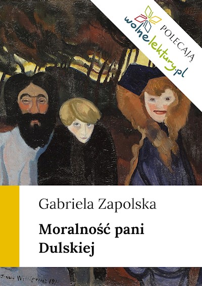 Okładka książki Moralność pani Dulskiej