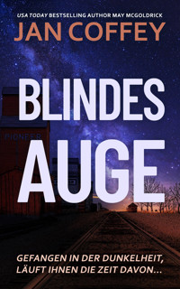 Blindes Auge - Jan Coffey - ebook