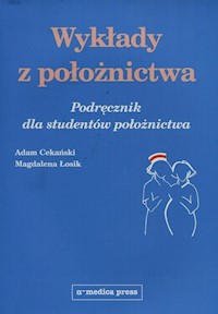 Wykłady z położnictwa Podręcznik dla studentów położnictwa - Cekański Adam, Łosik Magdalena - książka