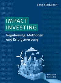 Impact Investing - Benjamin Ruppert - ebook