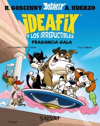 Ideafix y los irreductibles, 8. Fragancia gala - René Goscinny - ebook