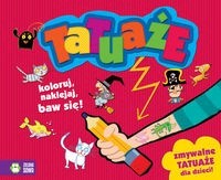 Tatuaże Koloruj, naklejaj, baw się! - - książka
