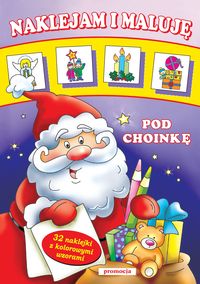 Pod choinkę Naklejam i maluję -  - książka