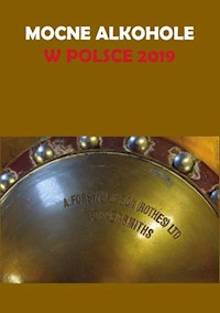 Mocne alkohole w Polsce 2019 - Łukasz Gołębiewski - książka