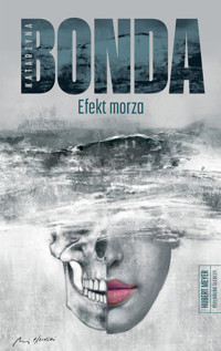 Efekt morza - Katarzyna Bonda - ebook + audiobook + książka