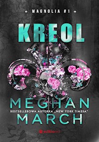 Kreol. Magnolia #1 - Meghan March - ebook + audiobook