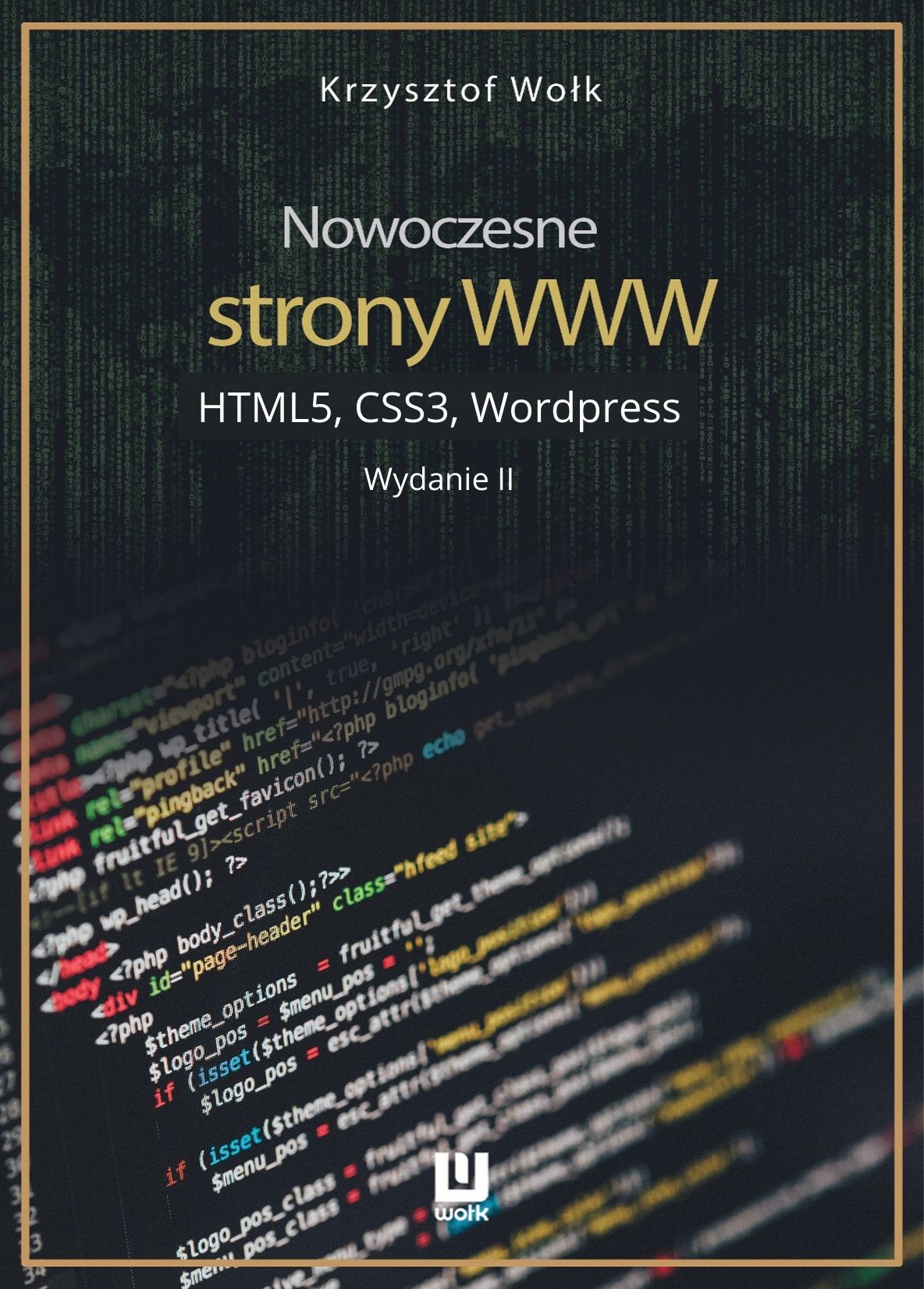 Okładka:Nowoczesne strony WWW. HTML5, CSS3, Wordpress. Wydanie II 
