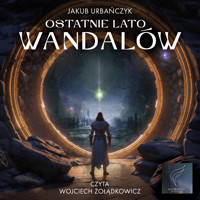 Ostatnie lato Wandalów - Jakub Urbańczyk - ebook + audiobook + książka