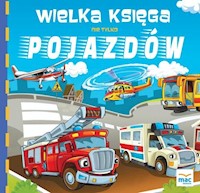 Wielka księga nie tylko pojazdów - Marczewska Magdalena - książka