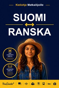 The Language Guide for Travelers - Finnish to French - YouGuide - ebook