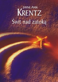 Świt nad zatoką - Jayne Ann Krentz - ebook