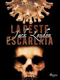 La peste escarlata - Jack London - ebook