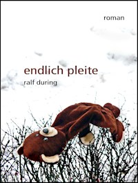 endlich pleite - Ralf During - ebook