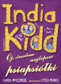 India Kidd. Oj, straciłam najlepsze psiapsiółki - McCombie Karen - ebook