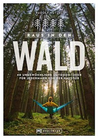 Raus in den Wald - Rudolf Nützel - ebook