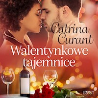 Walentynkowe tajemnice – opowiadanie erotyczne - Catrina Curant - ebook + audiobook