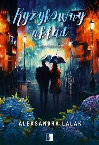 Ryzykowny układ - Aleksandra Lalak - ebook + audiobook + książka