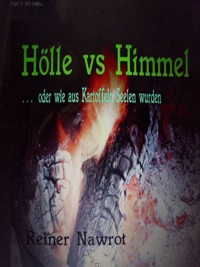Hölle vs Himmel - reiner nawrot - ebook
