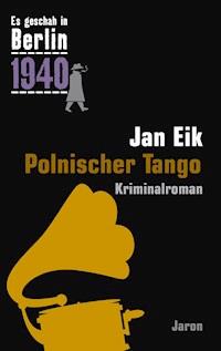 Polnischer Tango - Jan Eik - ebook