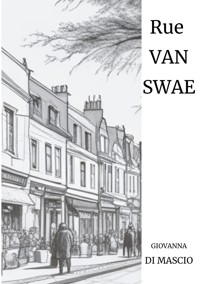 Rue Van Swae - Giovanna Di Mascio - ebook