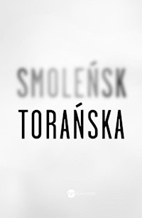 Smoleńsk - Teresa Torańska - książka