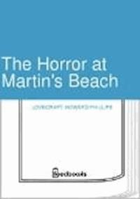 The Horror at Martin's Beach - Howard Phillips Lovecraft - darmowy ebook