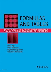 Formulas and tables Statistical and econometric methods - Iwona Bąk, Iwona Markowicz, Magdalena Mojsiewicz, Katarzyna Wawrzyniak - książka