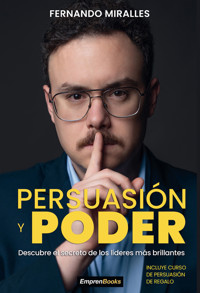 PERSUASIÓN Y PODER - Fernando Miralles - ebook