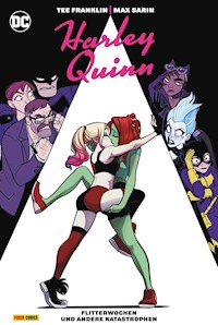 Harley Quinn: Flitterwochen und andere Katastrophen - Tee Franklin - ebook