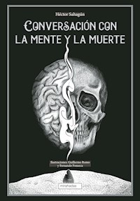 Conversación con la mente y la muerte - Héctor Sahagún - ebook