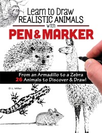 Learn to Draw Realistic Animals with Pen & Marker - D. L. Miller - ebook